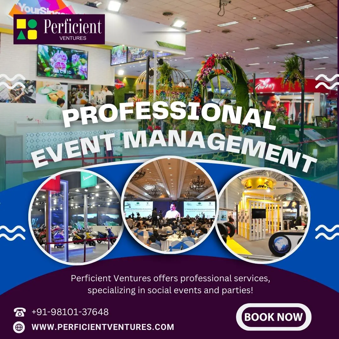 Perficient Ventures: Your Go-To Professional Event Planner in South Delhi